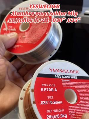 @YesWelder alambre para soldar mig en rollos de 2Lb .030 .035. Para tu máquina de soldar. #wire #mig #welding #weldingwire #weldinglife #tiktokshopjumpstarsale #welder #weld 