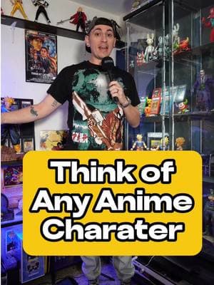 Think of any anime character!  #anime #animes #animecharacter #dragonballz #naruto #bleach #onepeice 