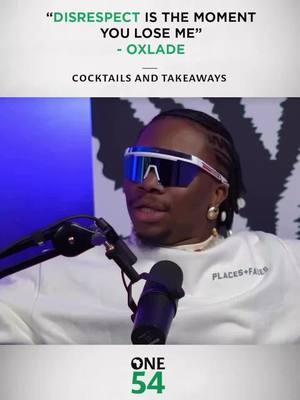 “Disrespect is the moment you lose me” - @Oxy 🐐  🎙️ Cocktails And Takeaways  #nigeria #naijanews #celebrity #oxlade #disrespect 