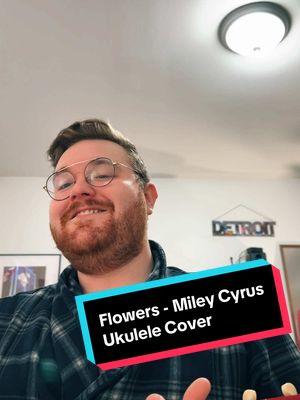 Couldn’t switch to that E7 and I was definitely straining my voice. Note that I did not warm up when I did this in the morning. Taking the L AND LEARNING 😂  #fyp #trending #flowers #mileycyrus #ukulele #cover #flowerscover #malecover #singing #singersoftiktok #gay #gaybear #gaybearsoftiktok 