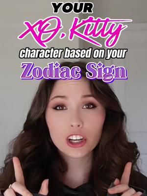 Your XO Kitty Character based on your Zodiac Sign✨ #xokitty #zodiacsign #zodiacsigns #zodiac #netflix #thesummeriturnedpretty #toalltheboysivelovedbefore 