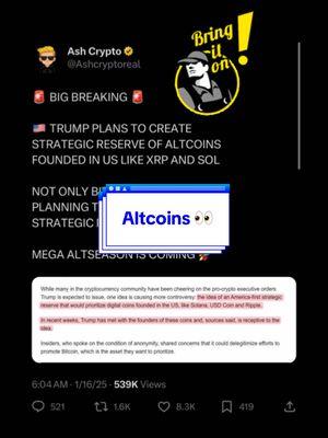 🟢BIG BREAKING: Trump’s Bold Move into Altcoins!🚀 In a surprising announcement, former President Donald Trump revealed plans to create a strategic reserve of altcoins founded in the U.S., including popular cryptocurrencies like XRP and Solana (SOL). This new initiative signifies a shift in focus from Bitcoin alone; Trump aims to diversify the U.S. cryptocurrency landscape by incorporating various altcoins into a national strategy. With this move, experts predict that a “mega altseason” is on the horizon, potentially paving the way for increased adoption and investment in altcoins. As the crypto market evolves, Trump's endorsement could lead to substantial shifts in how altcoins are viewed and utilized in the financial ecosystem. Stay tuned for updates as the situation develops! #priceshock #demand #altcoins #cryptocurrency #xrpl #solana #altseason #xrp #xrparmy #cryptoholders #cryptoinnovation #regulation #bullrun #digitalassets #crypto #ashcrypto #iammyownasset 🦅