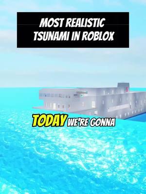 Playing The Most Realistic Tsunami Simulator In Roblox! #Neotastic #Roblox