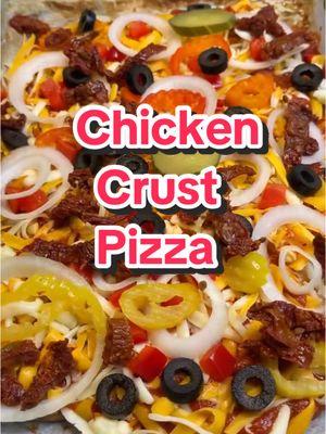 Chicken Crust Pizza! Simple 3-ingredient crust. #3ingredientsrecipes #easydinnerideas #chickencrustpizza #easydinnerrecipes #chickenpizza #picklepizza #bbqchickenpizza