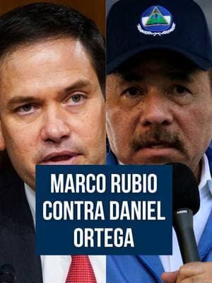 🇺🇸 El próximo Secretario de Estado de EEUU acusó a Daniel Ortega por promover la migración irregular y de instaurar una dinastía junto a Rosario Murillo. ‼️ Le contamos los detalles. #nicaraguaencrisis #danielortega #fyp #marcorubio #donaldtrump