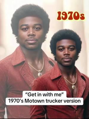 Get in with me 1970s Motown soul trucker version. #cdldriver  #motown #soul #70ssong #trucker  #Truckdriver  