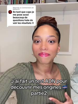 Réponse à @Meltav13 partie 2 ! #testeadn #dnatest #myheritage #🇨🇻 