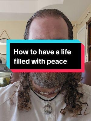 How to have a life filled with peace #creatorsearchinsights #feelgoodnow #mindset #thepowerofyou #miracle #manifestation #followthepeace #mindfulness #lawofattraction 