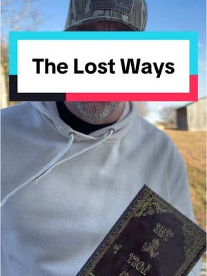 This book “The Lost Ways” prep you for the future ! #Thelostways #primitive #ancestors #survivor #survival #gardening #Cooking #prepping #prep #prepper #offgrid #fyp #nointernet #outage #electricity #fypシ #viralvideos