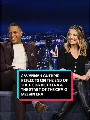 Savannah Guthrie (@SG) reflects on the end of the Hoda Kotb era and the start of the @Craig Melvin era on @TODAY Show 🥺 #FallonTonight #TonightShow #SavannahGuthrie #HodaKotb #CraigMelvin #TODAY #JimmyFallon 