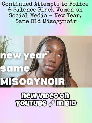 new year, same misogynoir because that’s in part exactly what the continued attempts to silence Black women and how/ what we talk about boils down to and it’s even worse when we’re tone and energy policing one another. at the end of the day, how about we just let people talk about what they wanna talk about and if it doesn’t resonate then BLOCK THEM!! #misogynoir #newyoutubevideo #policingblackwomen #tonepolice 