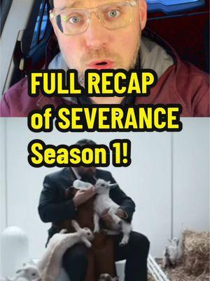 Need a recap of SEVERANCE Season 1? I gotchu 🔥🤝 #severance #severancetvshow #appletvplus #tvshows #benstiller @Apple TV 