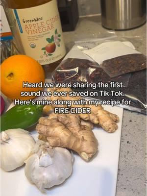 FIRE CIDER RECIPE: Apple Cider Vinegar  Tumeric  Garlic cloves  Jalapeños  Black Peppercorns  Fresh Rosemary   Clove  Elderberry  Red Inion Ginger  Cinnamon  Hibiscus  Oranges  #fireciderrecipe #firecider #firstsoundchallenge #firstsavedaudio #firstaudio #riptiktok 