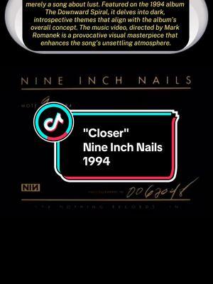 "Closer" by Nine Inch Nails from the album The Downward Spiral #1994 #90s #90smusic #fyp #othersideofyesterday #90ssongs 