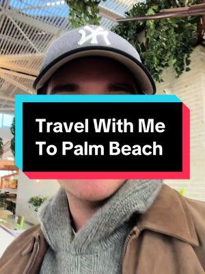 Travel from NY to Palm Beach with me. #nyc #newyork #palmbeach #pbi #palmbeachisland #palmbeachflorida #florida 