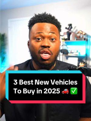 3 Best New Vehicles To Buy in 2025 🚗✅ Buying a new car may not always be the best financial decision, but it makes sense for people who plan to keep their car long-term and value a warranty 👀 So if you plan to buy new, here are the 3 best new vehicles to buy for 2025 💰 #personalfinance #carbuyingtips #carshopping #cardealership #cars 