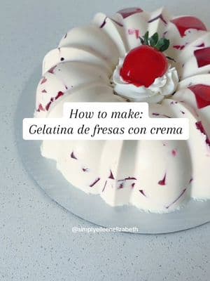 Instagram:@simplyeileenelizabeth🍓 #gelatina #gelatinas #fresasconcrema🍓 #fresas #gelatinasmosaico #gelatinademosaico  #emprendimiento #recetas #recetasfaciles #postresdeliciosos #antojos #recetasmexicanas #postres #mexicantiktok 