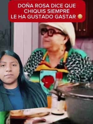 DOÑA ROSA DICE QUE CHIQUIS SIEMPRE LE HA GUSTADO GASTAR DINERO DE JENNI Y AHORA SU PROPIO DINERO.. 😳 #greenscreenvideo   #greenscreenvideo #familiarivera #chiquisrivera #chiquis #rivera #jacquirivera #jacqui #johnnylopez #johnny #lopez #jenickalopez #jenicka #mikeyrivera #pedrorivera #juanrivera #rosierivera #rosie #pedro #juan #rosarivera #rosa #trend #trending #for #you #page #foryoupage #fyp  #familiarivera #chiquisrivera #chiquis #rivera #jacquirivera #jacqui #johnnylopez #johnny #lopez #jenickalopez #jenicka #mikeyrivera #pedrorivera #juanrivera #rosierivera #rosie #pedro #juan #rosarivera #rosa #trend #trending #for #you #page #foryoupage #fyp #abejareinatour #abejareina #chiquisofficial #chiquisoficial #abeja #reina #bee #queen #queenbee #colmena #parati #mexico #para #ti #lupillorivera  #lcdlf4 #lacasadelosfamosos #lcdlf #thali #thalia  #yoatzi #louie #alondradessy #benny #elsy #shawtybae #daisymarquez #jenicka #wendy #josebae #jenny69 #lesdomakeup #lauramellado #nataly #mayelialonso #mayeli #daisy #daisy89 #daisycabral #beckyg #karolg #badbunny #nodal #angelaaguilar #daddyyankee #pesopluma #fuerzaregida #artistas #corridos #banda #reggaeton #losangeles #mexico #fuego #fire #LA 