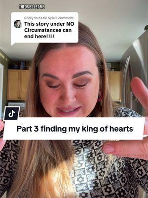 Replying to @Katie Kyle part 3 finding my king of hearts #soulmate #truestory #crazystory #theory #lovestory #replytocomments #kingofhearts #queenofhearts #signsfromtheuniverse #invisiblestring #simulation 