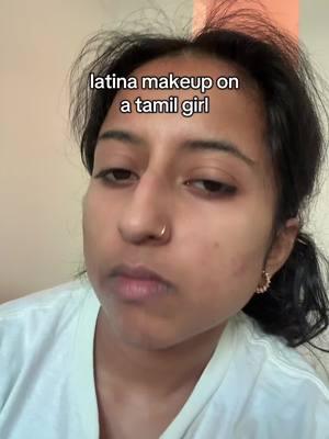 i am not good at makeup and this was my first attempt (I also didn’t have eyelashes at home so I know that part is lacking 😔) #southasian #latinamakeup #latinamakeupchallenge #tamil #desi #browngirl 