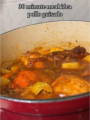 Pollo guisado #fyp #polloguisado #30minutemeals #onepotmeals #cooking #EasyRecipes #DinnerIdeas 