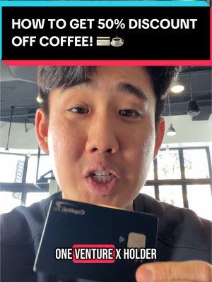 Here’s how you get a 50% discount off coffee! ☕️ Comment “CARD” and I will send you the venture x card signup! Or sign up through my profile!  #fyp #foryoupage #finance #creditcard #venturex #capitalone #freecoffee 