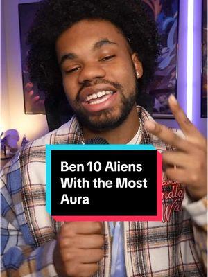 The Ben 10 Aliens with the most aura #ben10 @jalen never misses 