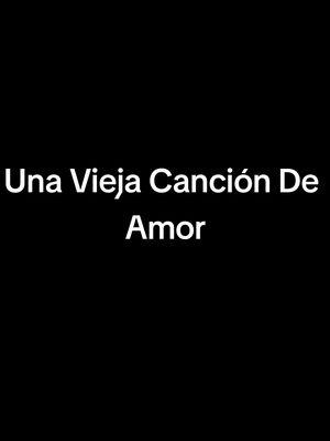 UNA VIEJA CANCIÓN DE AMOR #cancionesdelayer #viejitasperobonitas #delrecuerdo #paratii #recuerdosinolvidables 