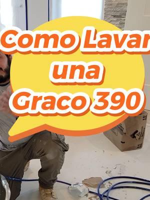 COMO LAVAR UNA SPRAYADORA GRACO390.  #pintandocasas #pintando #painting #pintandocasas #painter  VIDEO COMPLETO EN MI YOUTUBE