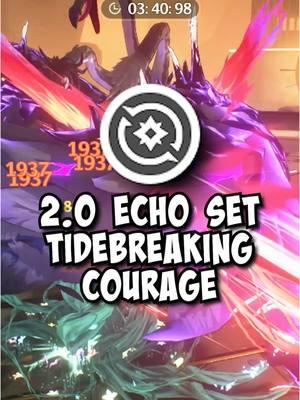 Tidebreaking Courage Echo Set 🔥 #wutheringwaves #wuwacreator #wuwacontest20 #brant #brantwutheringwaves #wutheringwavesgameplay #wuwa #kurogames #itsdavetv 