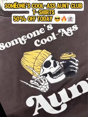 Someone’s Cool-Ass Aunt Club T-shirts 50% off today 😎🔥👻 #shirt #viralshirt #retroshirt #sweaterweather #fyp #sweatshirt #funnyshirt #oversize #auntshirt #aunt #trending #