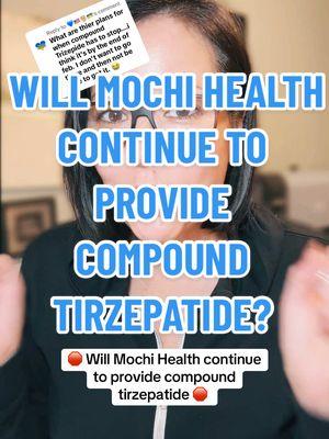 Replying to @💙🇺🇸✊🏼🇺🇦 Will Mochi Health continue to provide compound tirzepatide? #glp1 #compoundtirzepatide #joinmochiaffiliate