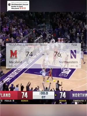 Replying to @caleb.sznn NORTHWESTERN BEATS MARYLAND AT THE HORN🔥 (via:@Big Ten Network) #northwesternbasketball #northwesternbasketball #collegebasketball #buzzerbeater #gamewinner #collegehoops