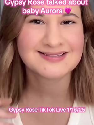 Gypsy Rose Blanchard talked about baby Aurora in a TikTok live 1/16/25 #gypsyrose #live #tiktoklive #gypsyroseblanchard #baby #newmom #kenurker #gypsyandken ##greenscreenvideo##fyp 