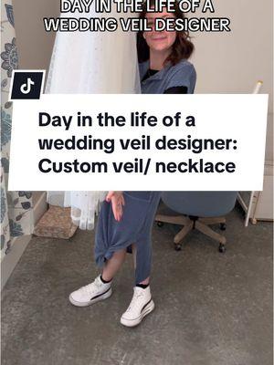 Day in the life of a wedding veil designer! Glad I had a pretty chill day today💕 #dayinthelifeofadesigner #customorderveils #weddingnecklace #weddingtok #2025wedding  #2026wedding #weddingveilinspiration #weddinginspo #2025bridetobe 