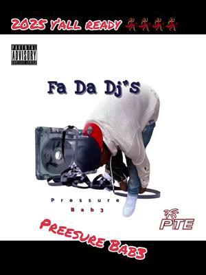 2025 y’all ready 🔥🔥🔥 #pressurebab3 got some heat coming y’all way 💯💯 #fyp #mississippi #mississippiartist #downsouth #music #deejay #djs 