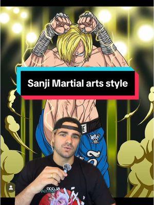 What martial arts does sanji use in one piece? #onepiece #sanji #animes #hohochubbles 