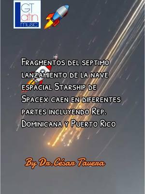 Falla en el séptimo vuelo de prueba del Starship de SpaceX.  El ambicioso programa espacial de SpaceX, liderado por Elon Musk, sufrió un revés significativo durante el séptimo vuelo de prueba de su cohete Starship, el más grande jamás construido. Según informó The New York Times, aunque la etapa inferior del cohete, conocida como Super Heavy, logró regresar exitosamente al punto de lanzamiento, la etapa superior experimentó una falla catastrófica que resultó en la pérdida de la nave mientras ascendía hacia el espacio. #starship #elonmusk #nave #naveespacial #spacex #dominicanrepublic #puertorico #bocachicatexas 