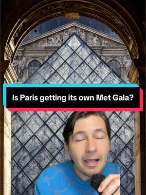 Is Paris getting its own Met Gala? It does seems so! #fashion #metgala #parisfashionweek #louvre #paris