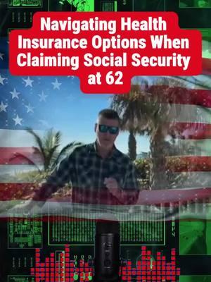 Navigating Health Insurance Options When Claiming Social Security at 62#socialsecurity #fairnessact #passes #passed #congress #socialsecuritybenefits #realities #age #62 #60 #planning #community #retirement #income #social #fypシ