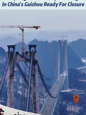 Huajiang grand canyon #bridge in China's Guizhou ready for closure #fyp #fypシ #china #chinatiktok #likechina