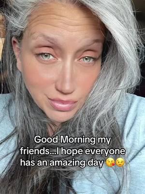 #goodmorning #cougheecrew #justbekind32 #silverhair #fyp #selflove 