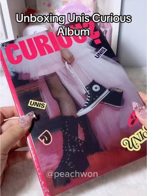 ~Unboxing Unis Curious~ Finally got my hands on @UNIS album!!!!  #unis #unisalbum #kpopfyp #kpoptiktok #peachwon #kpop #unboxingkpop #uniscurious #uniskpop 