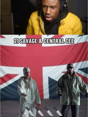 INNITTTTTTT #FYP #fyp #centralcee #21savage #usd #gbp #rapmusic #21savagebritish #21savagesounds #centralceeand21savage #21savageandcentralcee #viral #reaction 