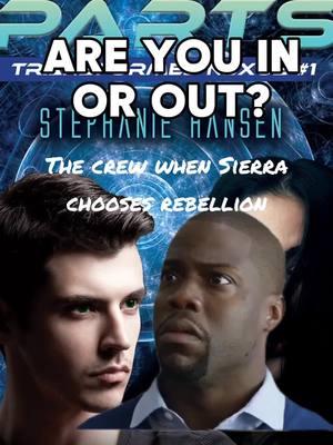 #CapCut The crew when Sierra chooses rebellion 😂 #scifi #replacedparts #scifiromance #scifibooks #transformednexus 