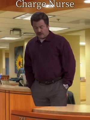 This is why I'm not allowed to charge anymore #nurse #charge #floor #medsurg #hospital #staffing #ronswanson #adult #Meme #MemeCut #memenatal #CapCut 