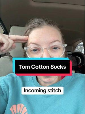 #stitch with @haybrittany good morning to everyone but Tom Cotton. What a miserable twat. #tomcotton #arkansas #tiktokban #votehimout