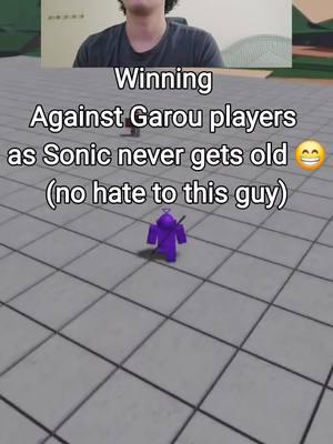 Winning  Against Garou players  as Sonic never gets old 😁 (no hate to this guy) in The Strongest Battlegrounds #roblox #tsb #thestrongestbattlegrounds #opm #onepunchman #combo #destroyed #1v1 #fy #fyp #fypシ #uraraka #ochacouraraka #urarakaochako #bokunohero #myheroacademia#headless #headlesshorseman #headlessroblox #korblox #korbloxleg 