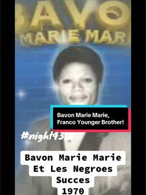 Bavon Marie Marie was the younger brother  of the Great Franco Luambo . A tragic road accident took away his life only at the age of 25. “Libanga Ya Libumu released in 1970. #bavonmariemarie #libangayalibumu #congobrazaville🇨🇬tiktok #kenyantiktok🇰🇪 #nairobitiktokers #musiquecongolaise🇨🇩 #congo #drccongo🇨🇩🙌🏾 #africantiktok #growingupinthe70sand80s #congobrazza #pourtoi #fyp #foryoupage #foryoupage #rhumbalovers #night4318 #CapCut 