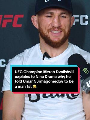 UFC Champion Merab Dvalishvili explains to Nina Drama why he told Umar Nurmagomedov that he HAS TO BE MAN FIRST LOL #UFC #merabdvalishvili #umarnurmagamedov #mma #ninadrama #kickboxing #boxing #muaythai #muaythaifighter #muaythaifighter #taekwondo #jiujitsu #brazilianjiujitsu #jiujitsugrappling #jiujitsulifestyle #wrestling #wrestlingtiktok #wrestlingtok #fit #fitness #grappling #karate #ufc311 #georgia 